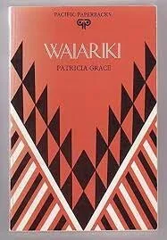 Waiariki by Patricia Grace under the lens of postcolonial representation