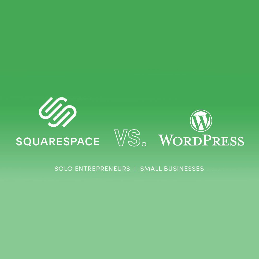 Why Squarespace Over WordPress For Small Businesses