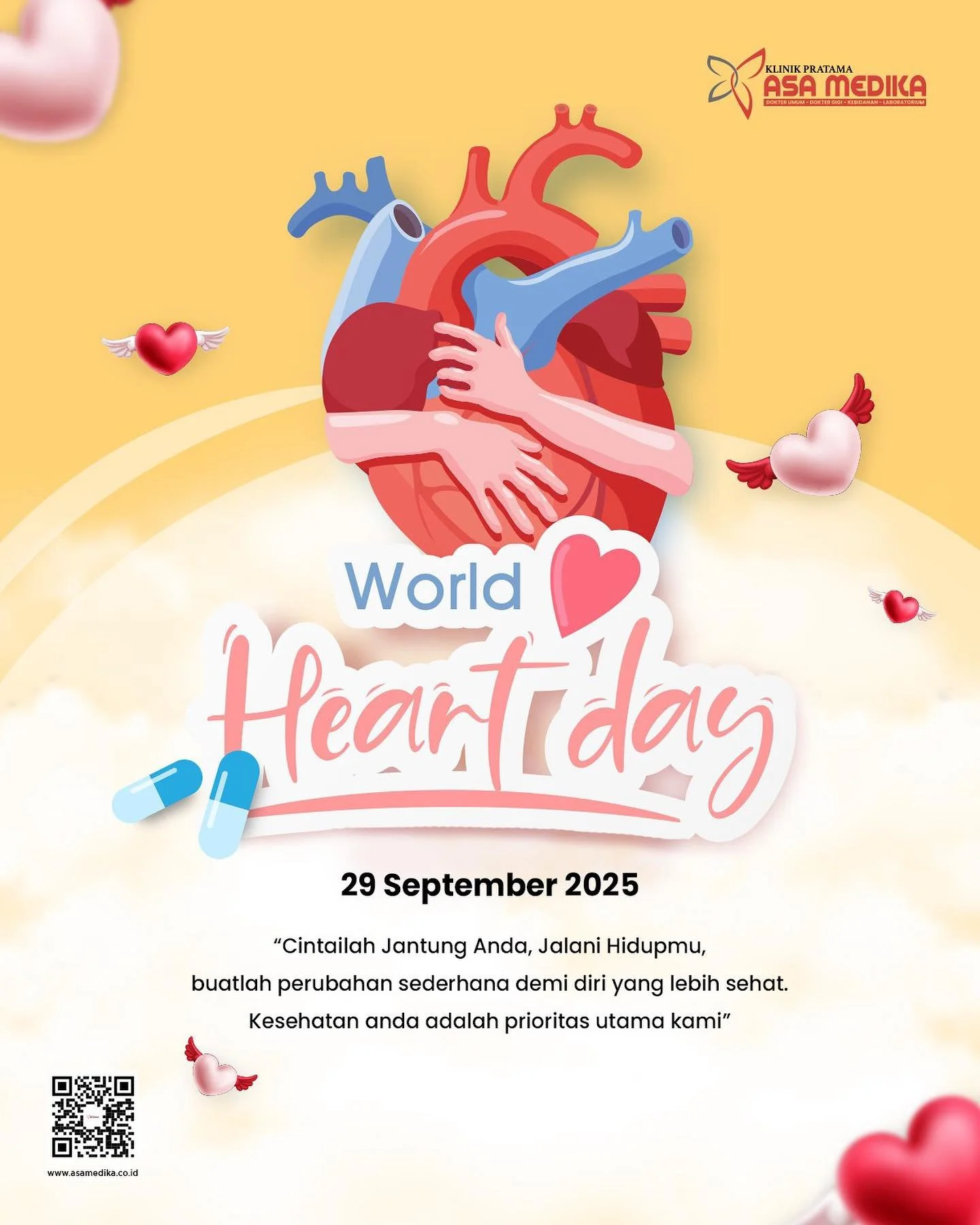 [Klinik Asa Medika | World Heart Day 2025]

Harus Sehat dan Bahagia

Kami segenap keluarga besar Klinik Asa Medika mengucapkan:

&ldquo;Selamat Hari Jantung Sedunia 2025&rdquo;

Cintailah jantungmu, jalani hidupmu. Buatlah perubahan sederhana demi di
