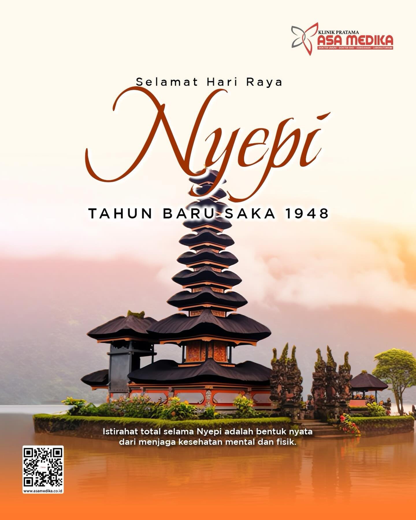 [Klinik Asa Medika | Hari Raya Nyepi]

Salam Sehat dan Bahagia

Kami segenap keluarga besar Klinik Asa Medika mengucapkan:

&ldquo;Selamat Hari Raya Nyepi&rdquo;

Semoga Tahun Baru Saka membawa keselamatan, kedamaian, dan kebahagiaan bagi kita semua.
