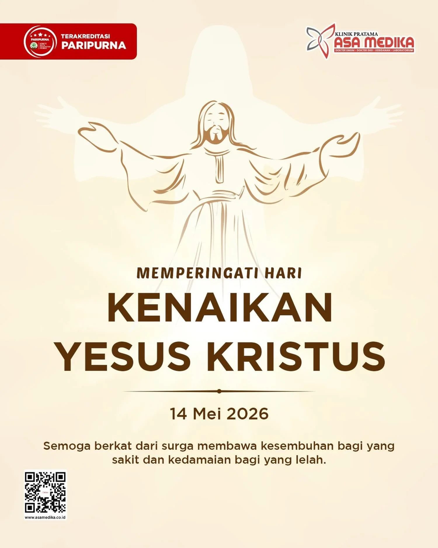 [Klinik Asa Medika | Hari Kenaikan Yesus Kristus]

Harus Sehat dan Bahagia

Kami segenap keluarga besar Klinik Asa Medika mengucapkan:

&ldquo;Selamat Memperingati Hari Kenaikan Yesus Kristus&rdquo;

-Cepat, Tepat dan Nyaman -

#klinikasamedika #haru