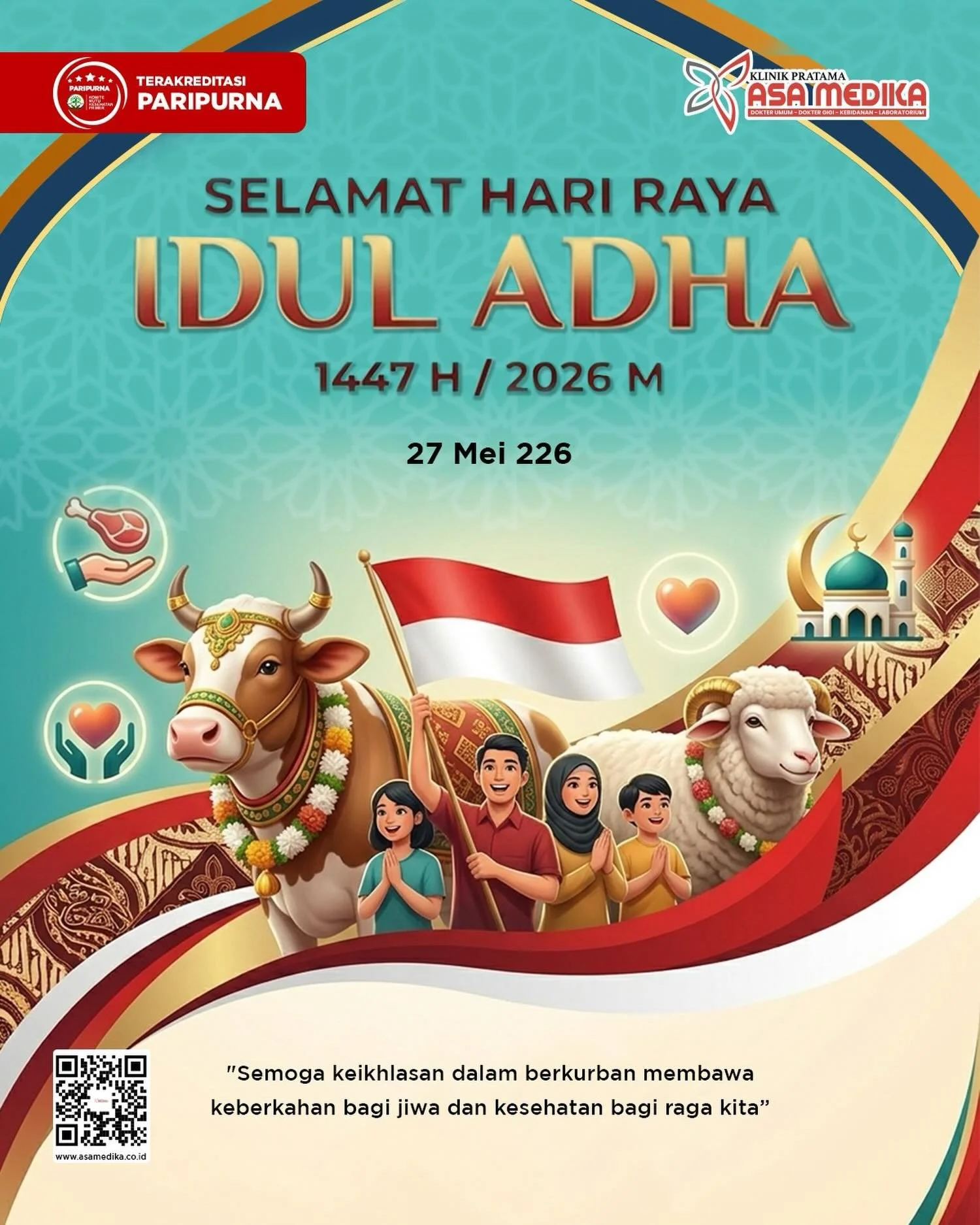[Klinik Asa Medika | Hari Raya Idul Adha]

Harus Sehat dan Bahagia

Kami segenap keluarga besar Klinik Asa Medika mengucapkan:

&ldquo;Selamat Memperingati Hari Raya Idul Adha 1447 H&rdquo;

Semoga keikhlasan dalam berkurban membawa keberkahan bagi j