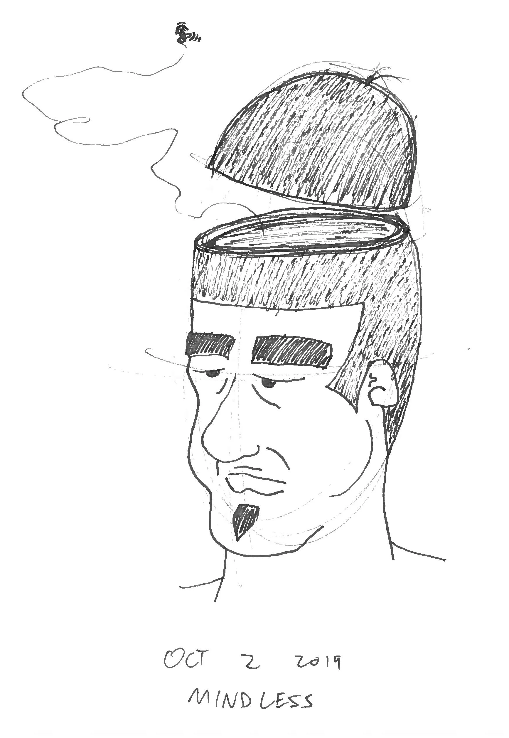 Black and white hand-drawn sketch of a man's head with the top part open, revealing smoke, a date October 2, 2019, and the word 'Mindless' written below.