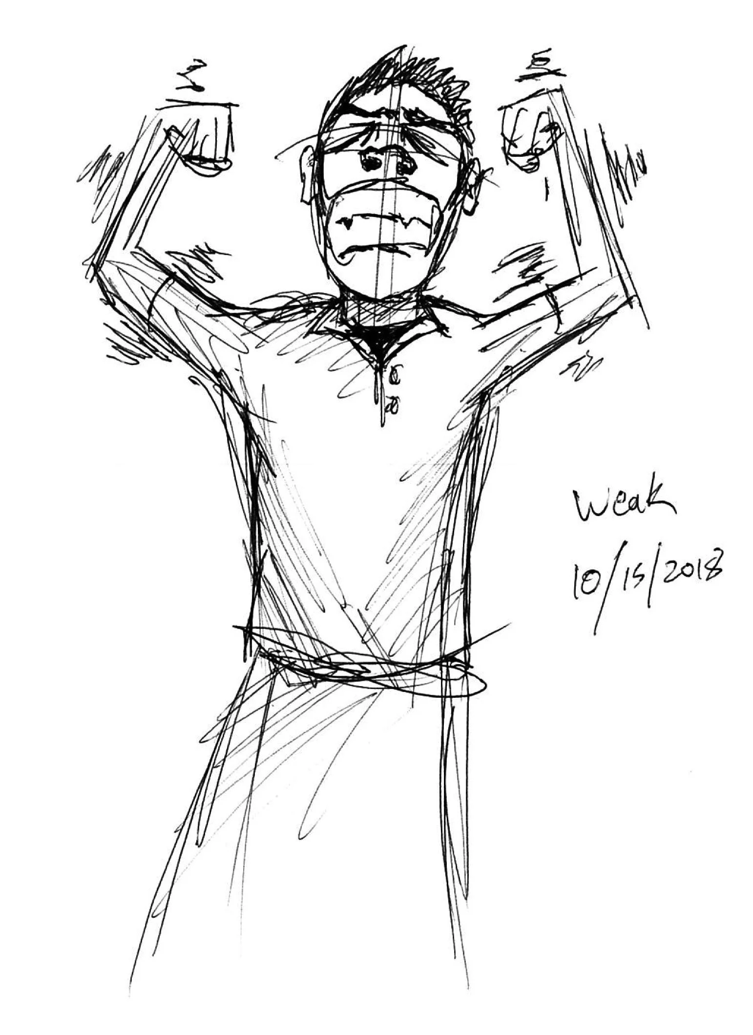 Sketch of a muscular person flexing their arms, wearing a collared shirt, with a distressed facial expression, signed 'Weak' and dated 10/15/2018'.