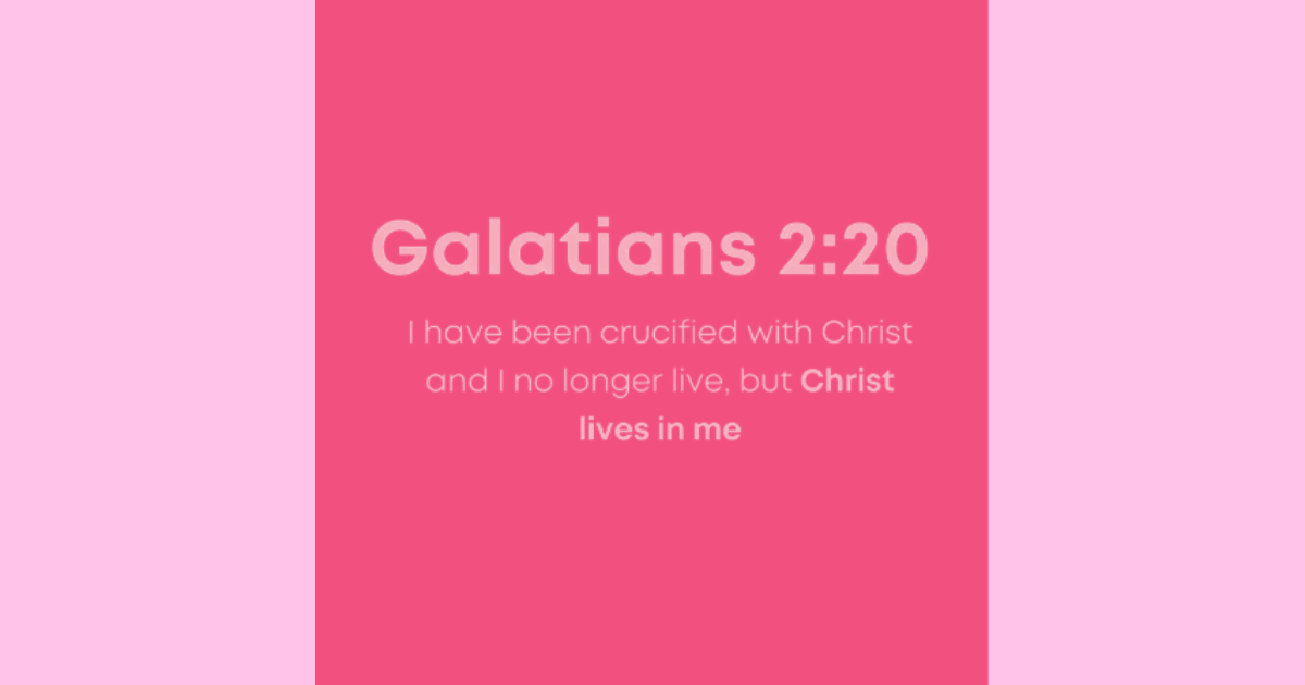 Christ Lives in Me: Reflecting on Galatians 2:20