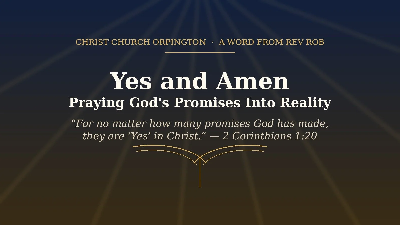 Yes and Amen: Praying God's Promises Into Reality