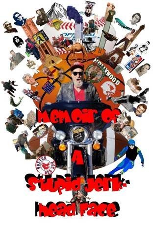 Memoir of a Stupid Jerk Head Face Book