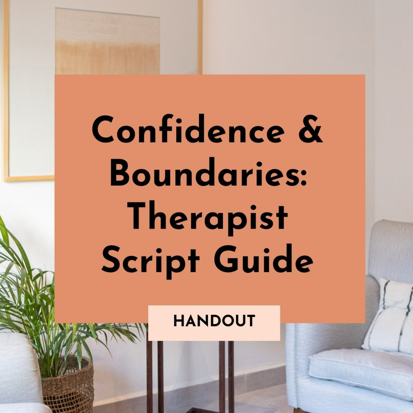 Therapist%2BConfidence-Building%2BWorksheet%2BSetting%2BBounarides..jpg