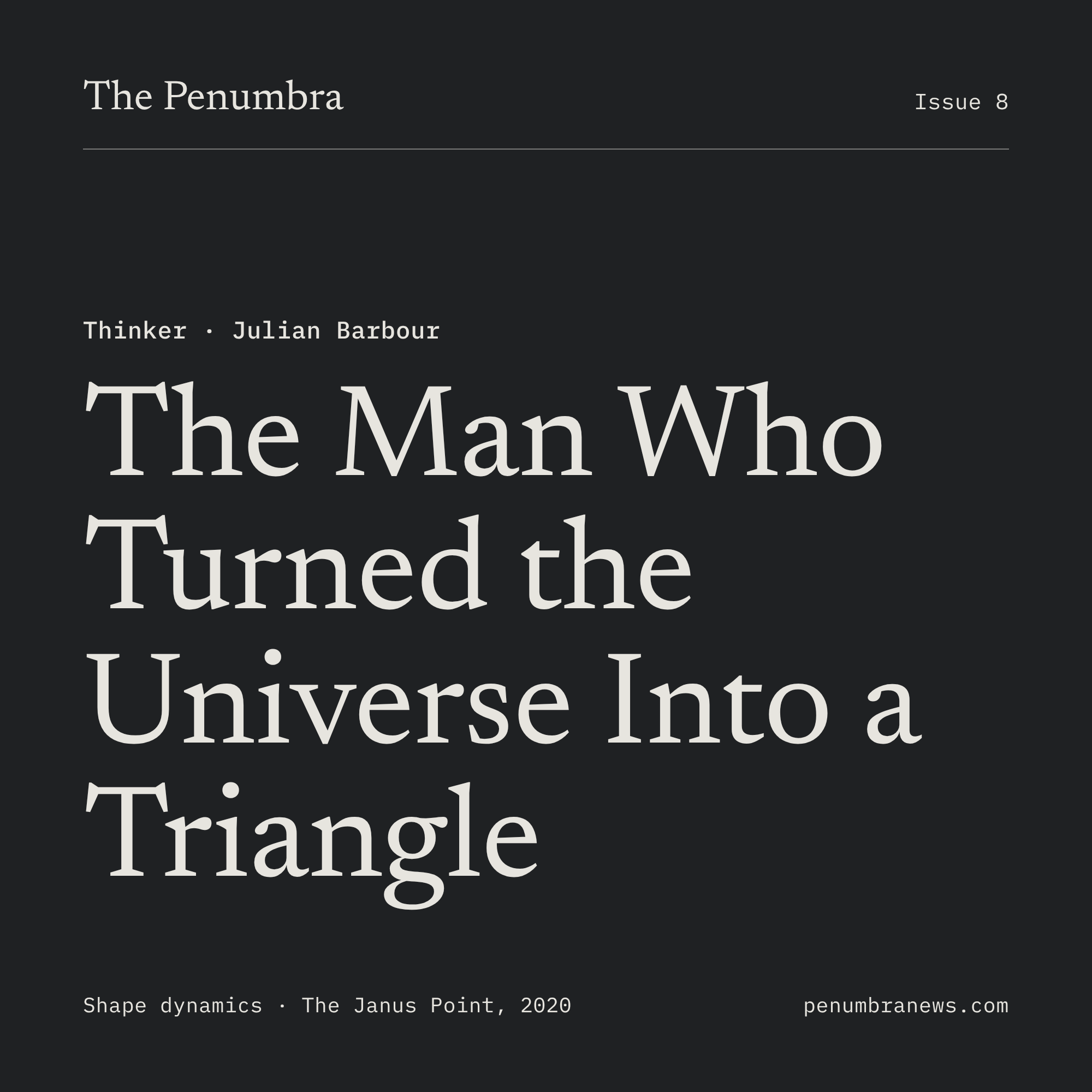The Man Who Turned the Universe Into a Triangle 
