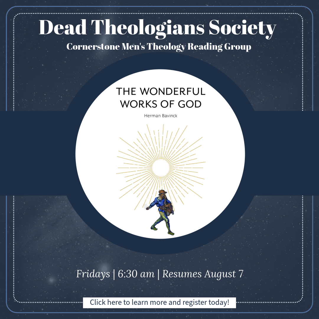 Dead Theologians Society - Cornerstone Men's Theology Reading Group