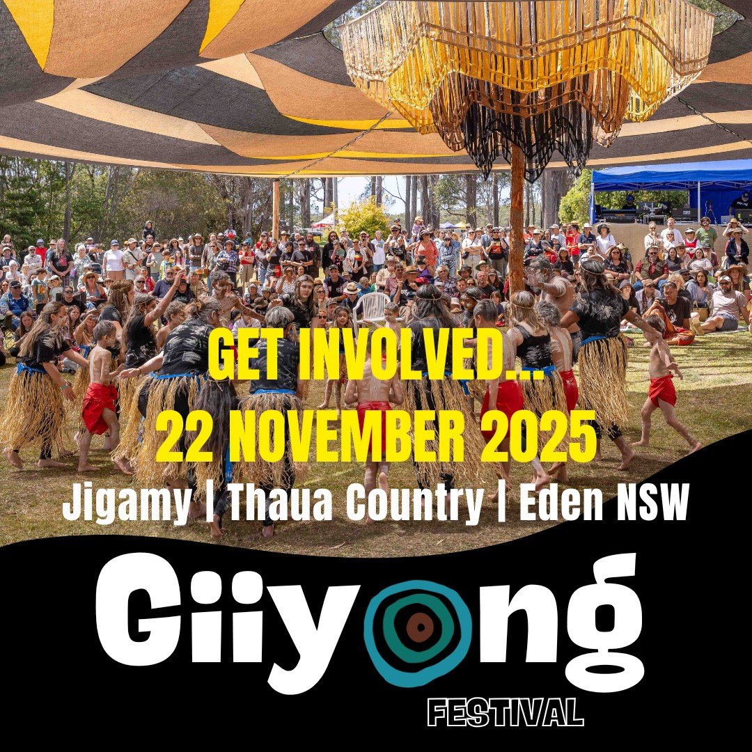 GET INVOLVED in 2025. Our next Giiyong Festival is 22 November 2025. If you are an Aboriginal performer or Cultural presenter or market stall operator; a food vendor; service or business provider or potential sponsor/donor we would love to hear from 