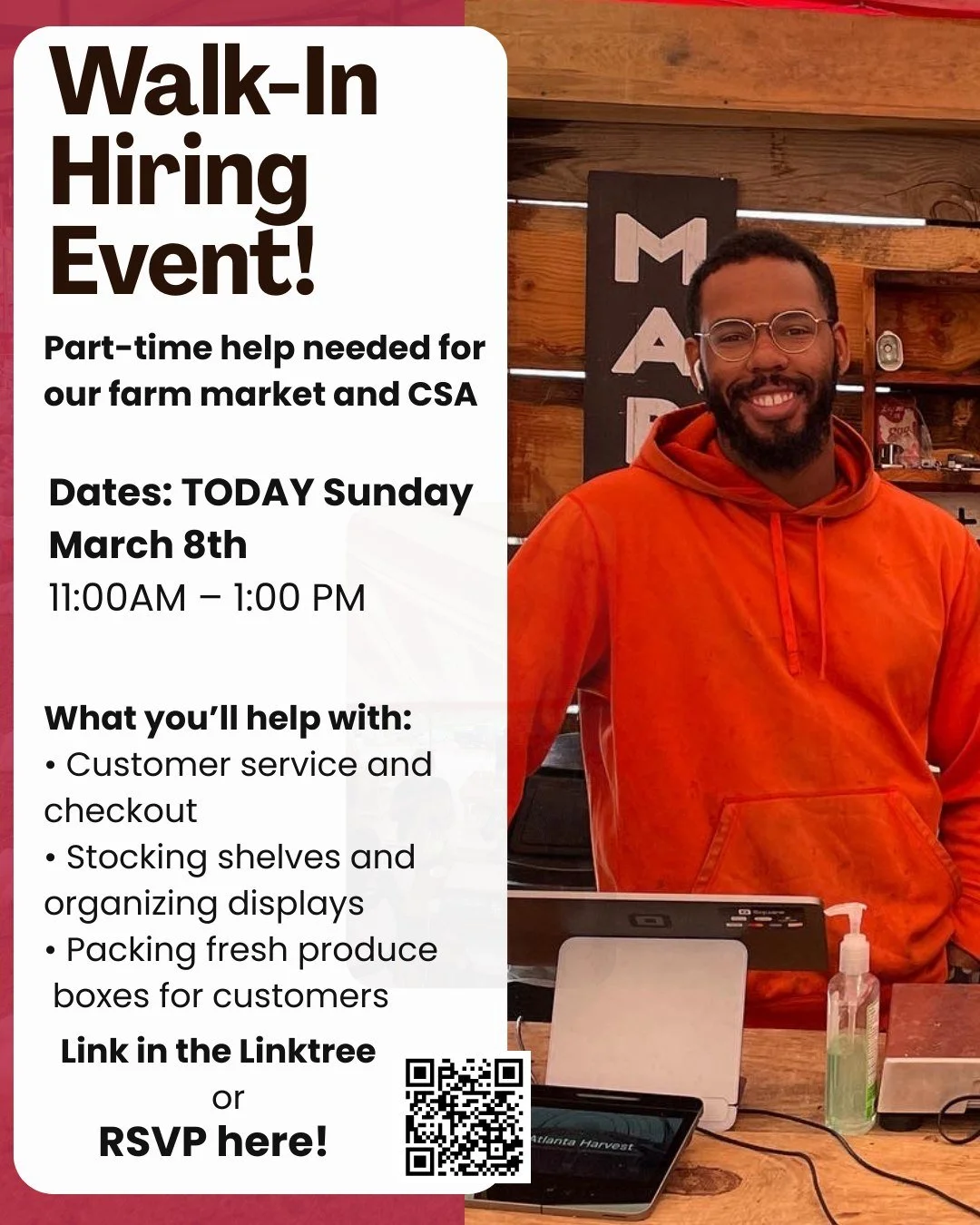 Atlanta Harvest is hosting a Walk-In Hiring Day this Sunday, and we&rsquo;re looking for part-time help with our farm market and CSA.

If you enjoy being around fresh food and helping customers, this could be a great fit.

What you&rsquo;ll help with