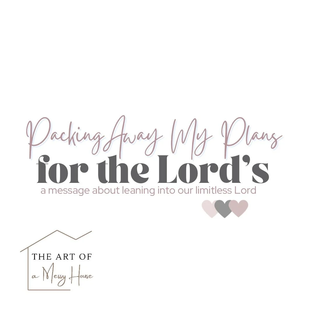 PACKING AWAY MY PLANS