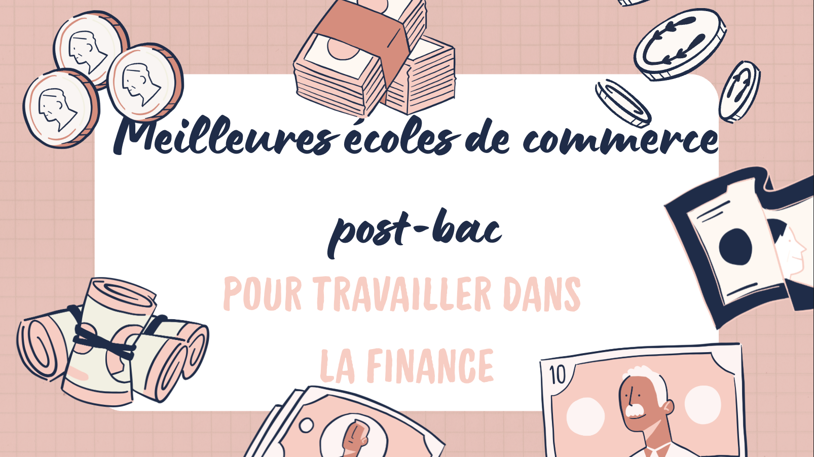 Meilleures écoles de commerce post-bac pour travailler dans la finance