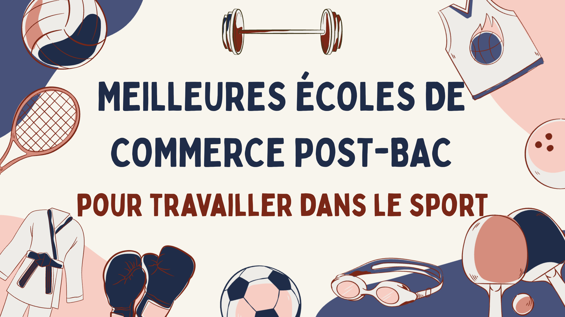 Meilleures écoles de commerce post-bac pour travailler dans le sport