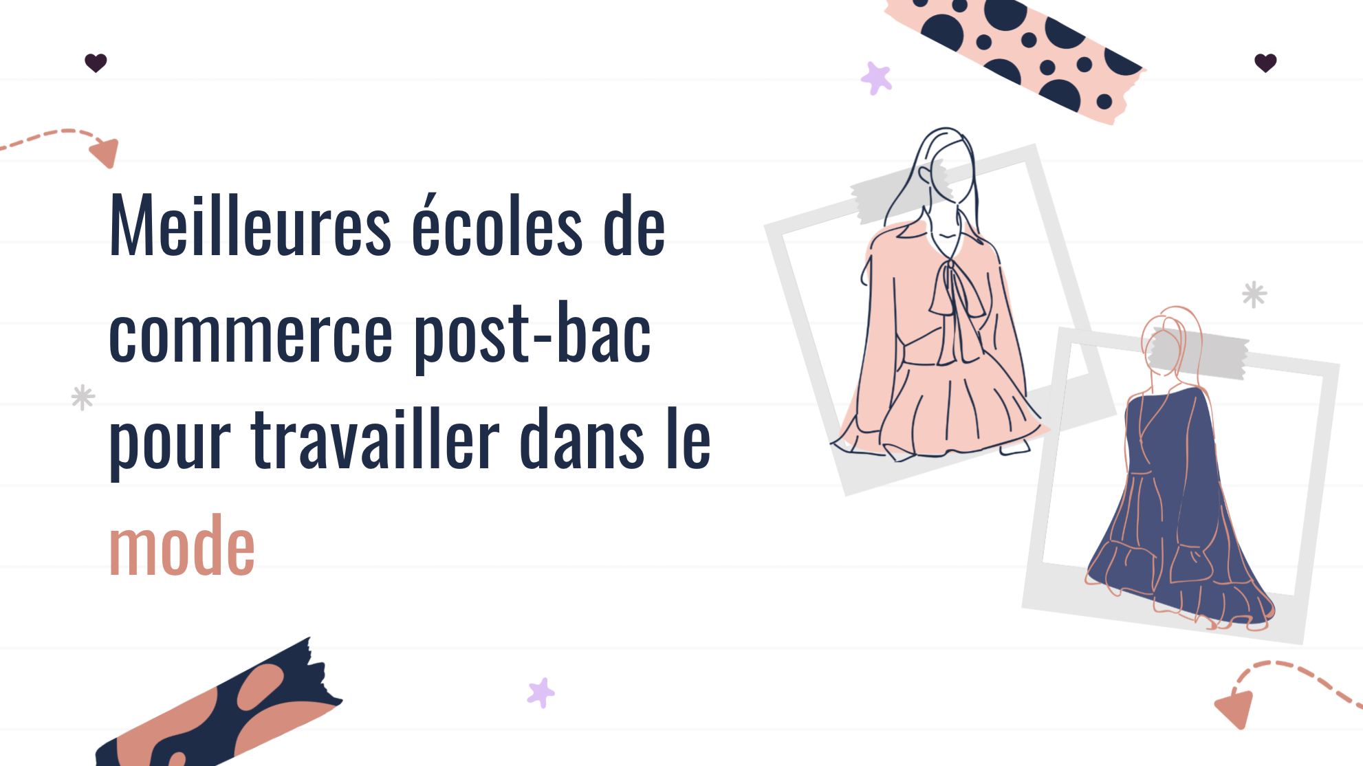 Meilleures écoles de commerce post-bac pour travailler dans la mode