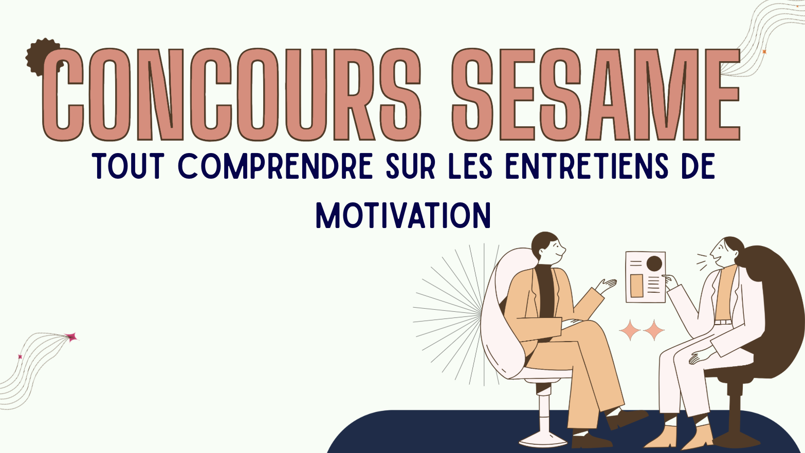    Concours SESAME :                                            tout comprendre sur les entretiens de motivation