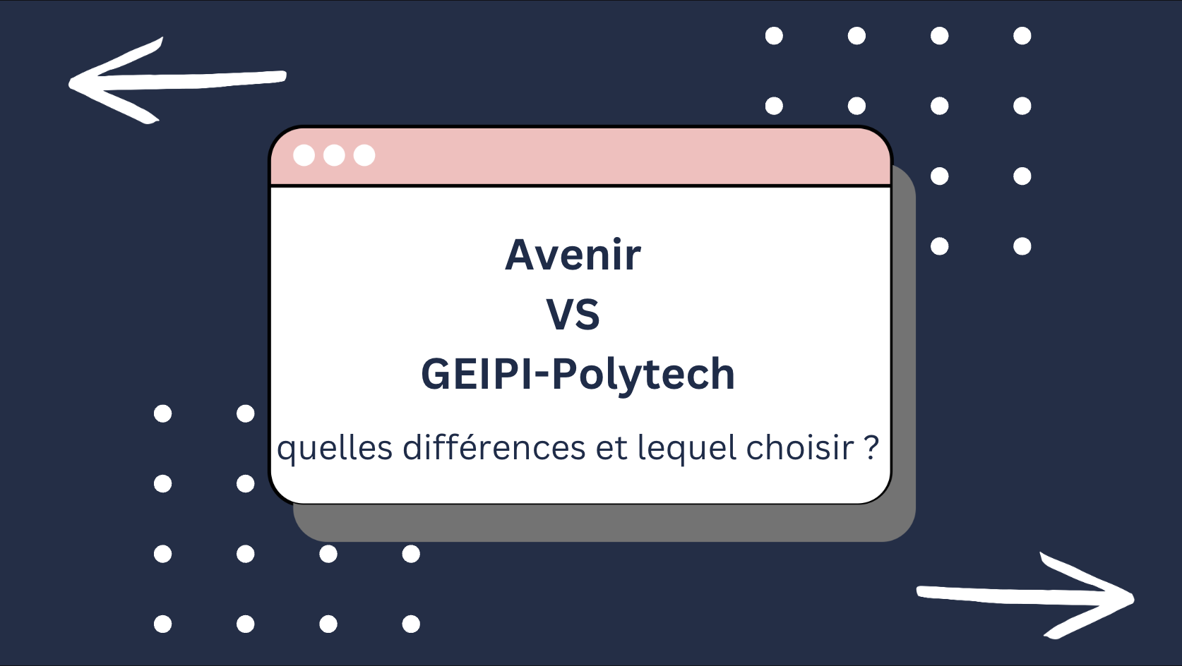 Concours Avenir vs GEIPI-Polytech :                        quelles différences et lequel choisir ?