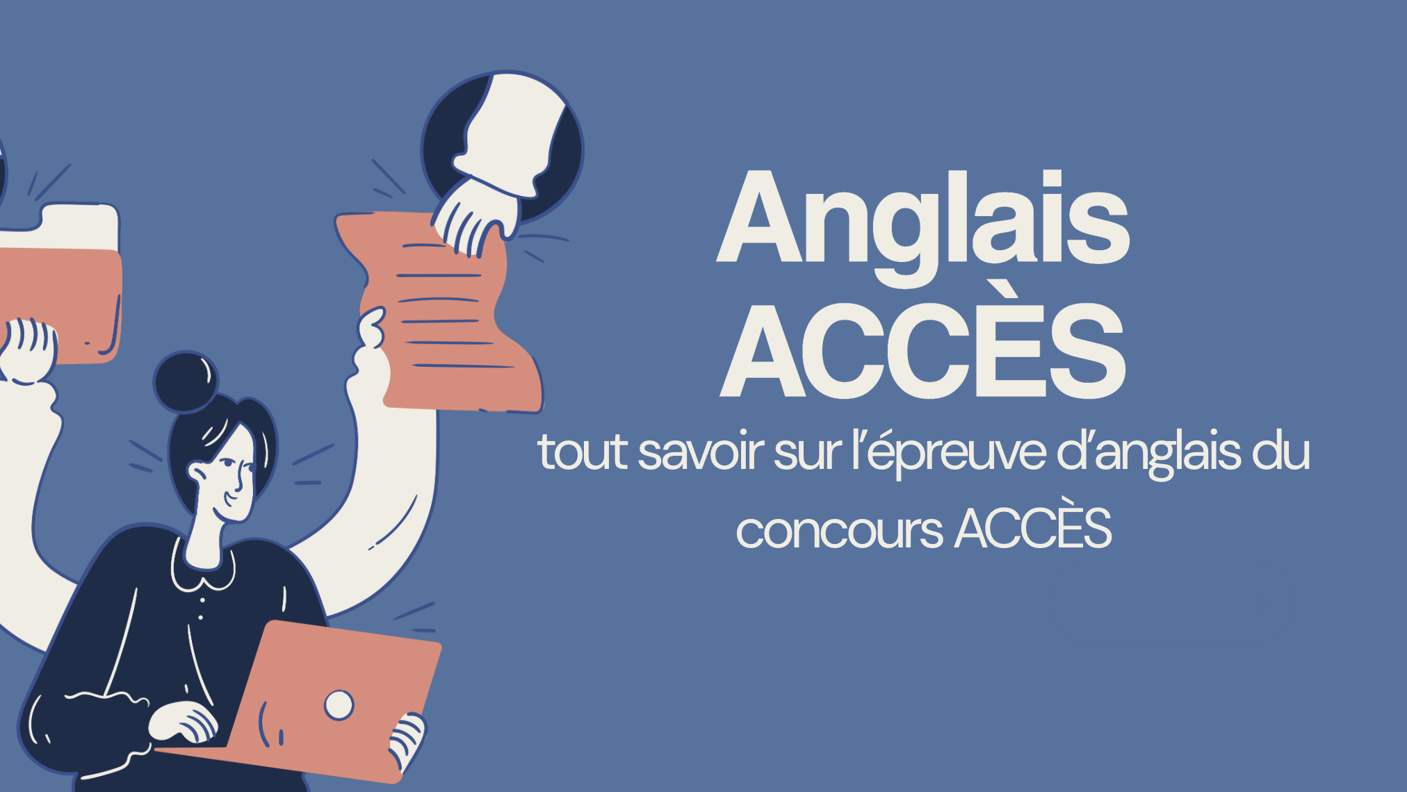 Anglais ACCÈS : tout savoir sur l’épreuve d’anglais du concours ACCÈS