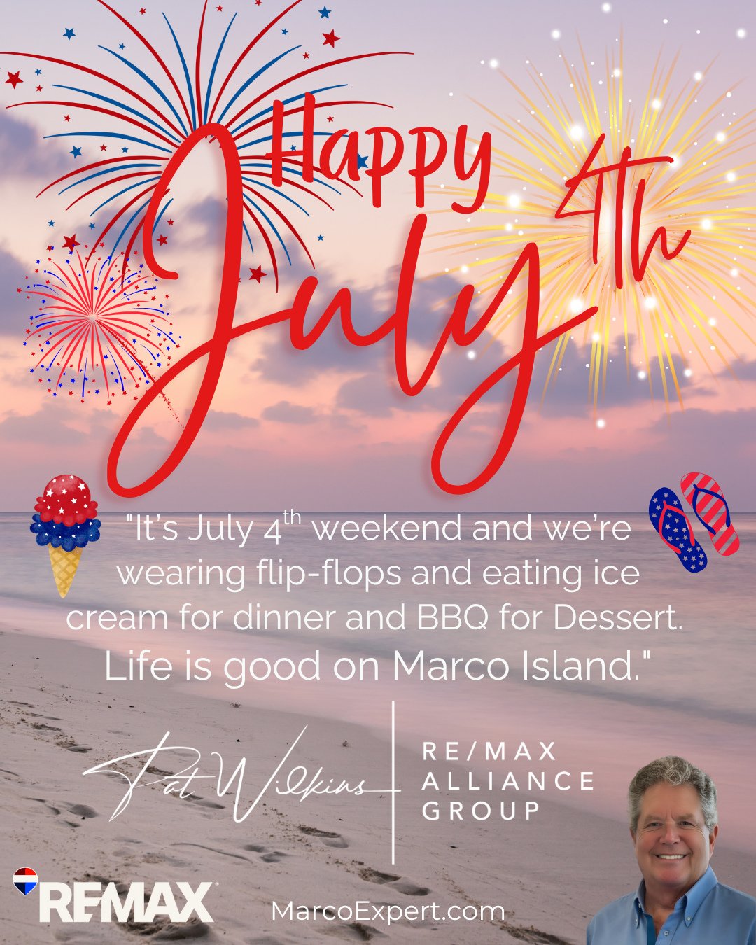 🎆 Happy 4th of July! Wishing you a fun, festive, and safe Independence Day from Marco Island &amp; Naples, FL! Stay cool, celebrate big, and enjoy the fireworks!⁠
&ndash; Pat Wilkins, Broker Associate⁠
RE/MAX Alliance Group | 239-290-8593 | 🔗LINKIN
