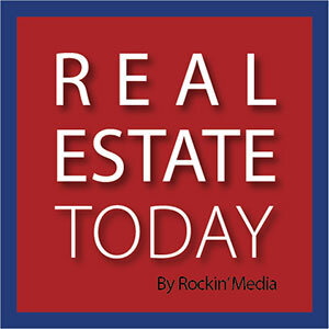 Rockin&#39; Media&#39;s Real Estate Today