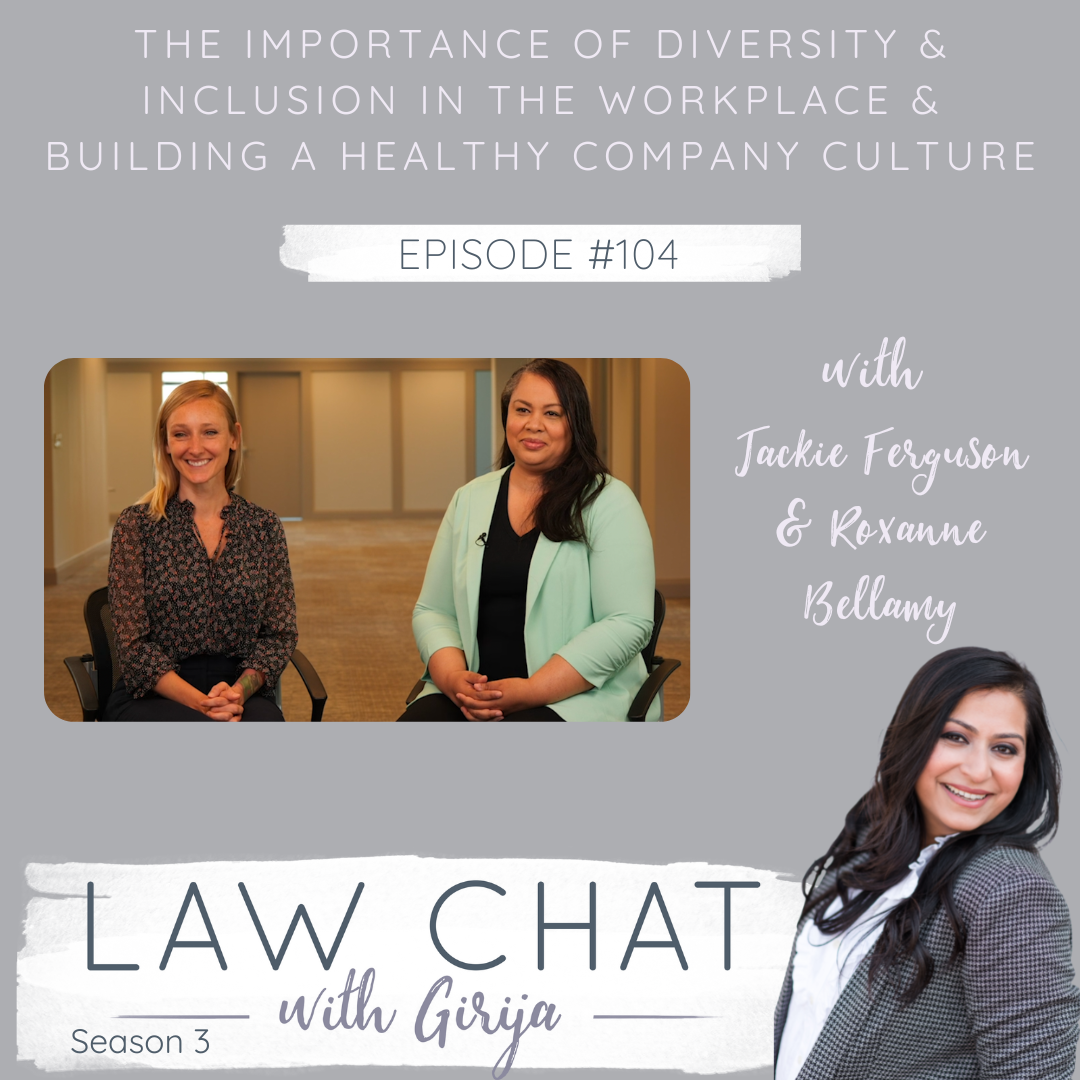 Episode 104 The Importance of Diversity &amp; Inclusion in the Workplace &amp; Building a Healthy Company Culture