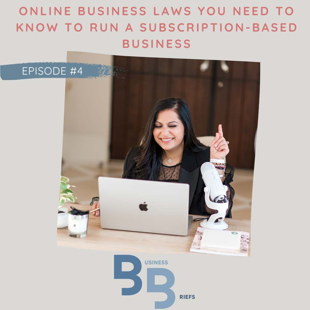 Episode 4 Online Business Laws You Need to Know to Run a Subscription-Based Business