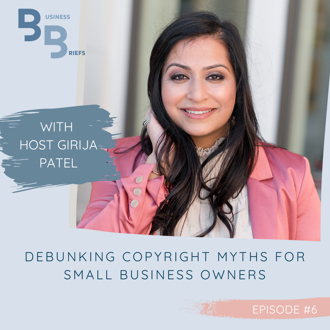 Episode 6 Debunking Copyright Myths for Small Business Owners