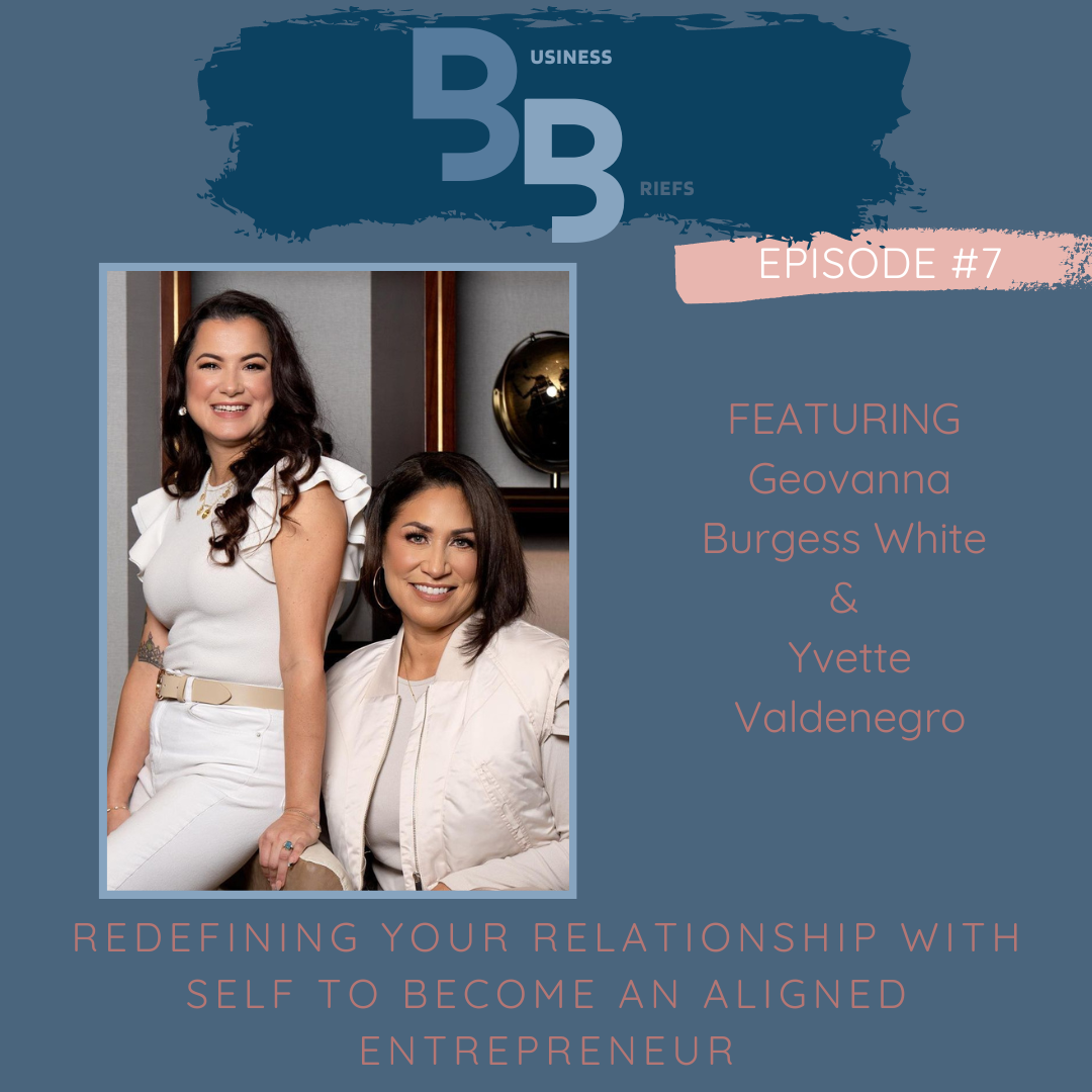 Episode 7 Redefining Your Relationship with Self to Become an Aligned Entrepreneur