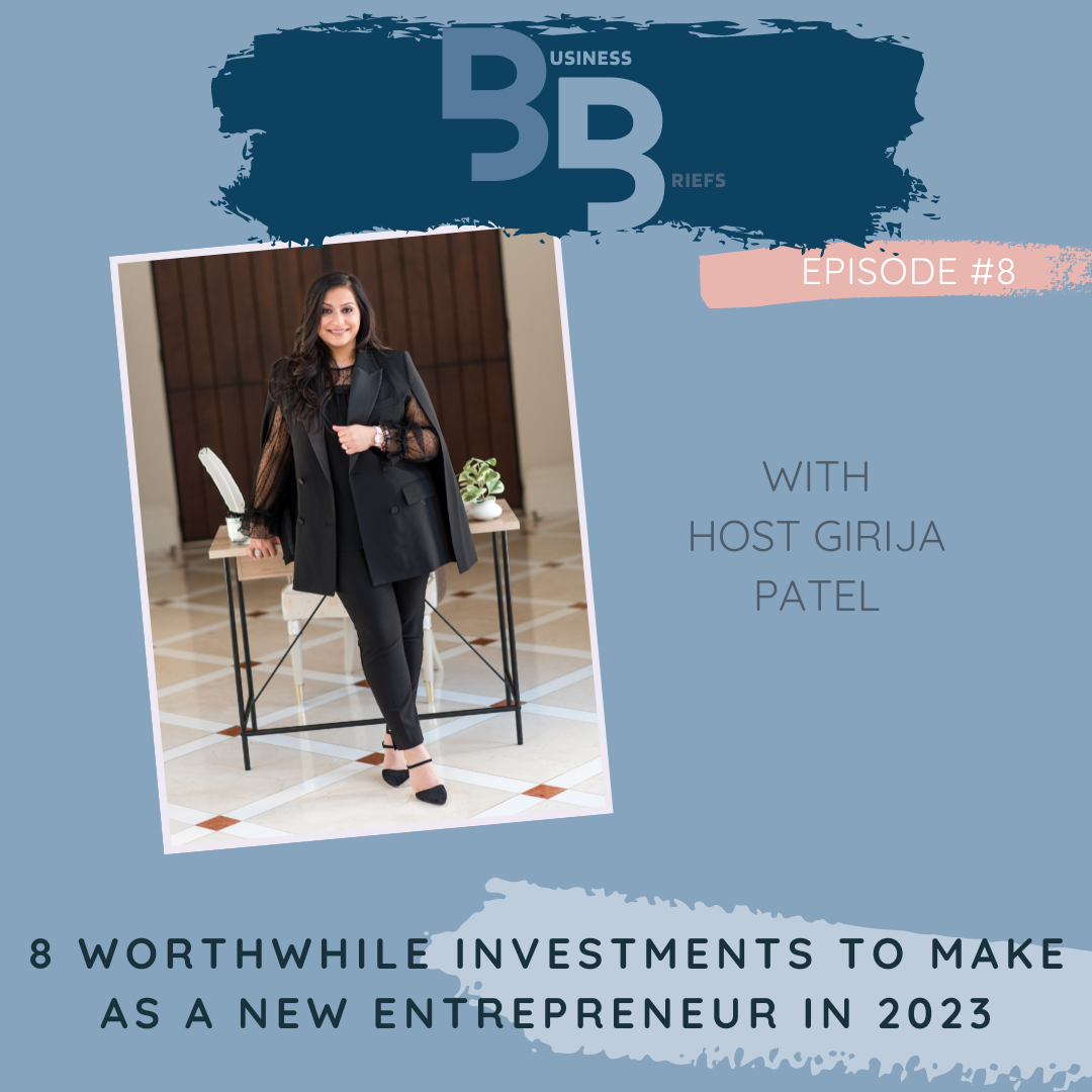 Episode 8 Worthwhile Investments to Make as a New Entrepreneur in 2023
