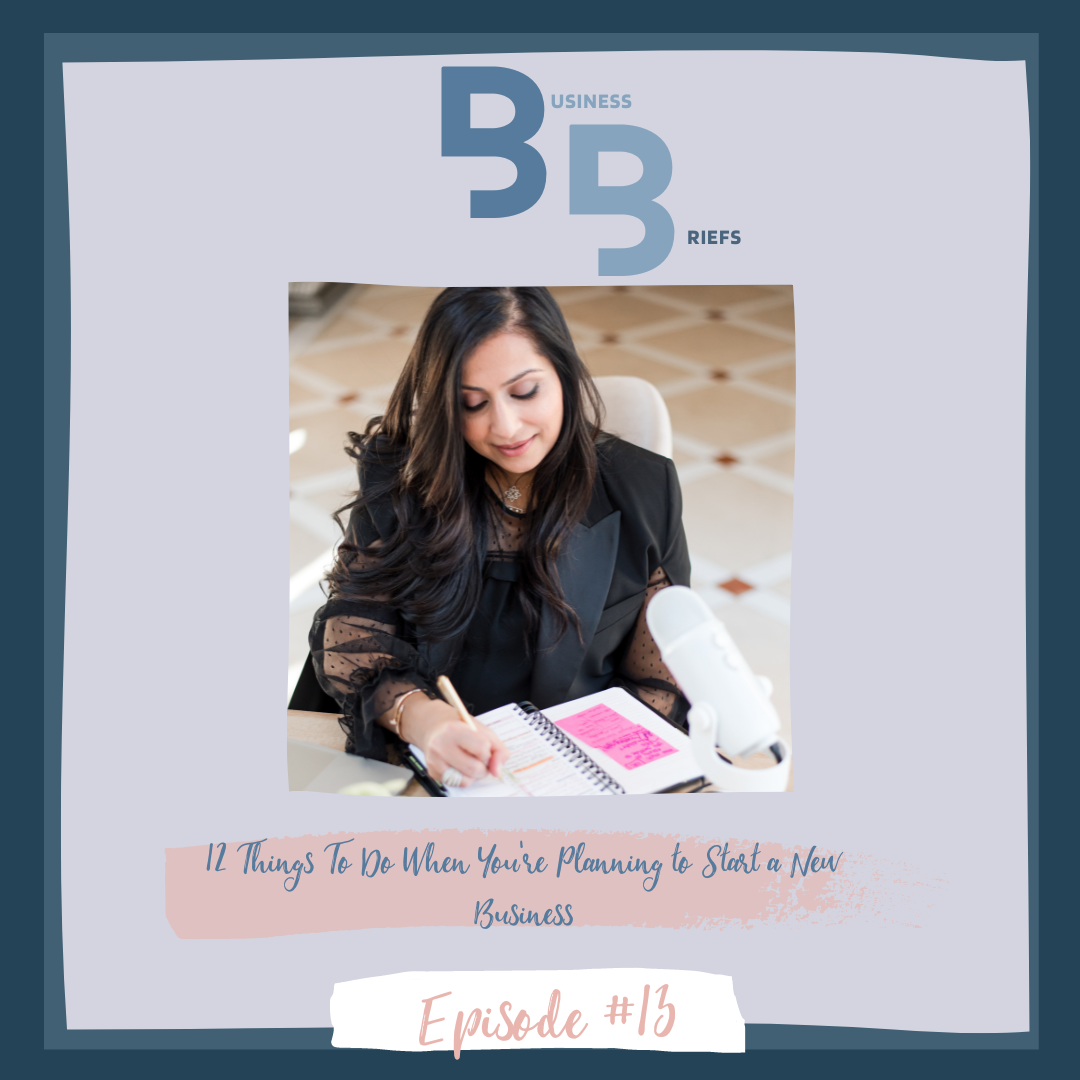Episode 13 - 12 Things To Do When You're Planning to Start a New Business