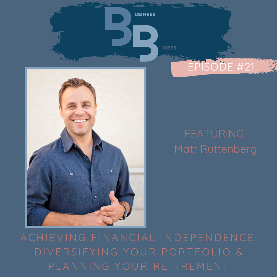 Episode 21 Finding Your Purpose in Life &amp; Achieving Financial Independence, Diversifying Your Portfolio &amp; Planning Your Retirement