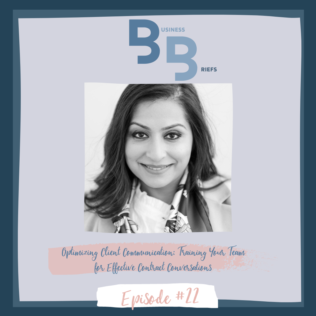 Episode 22 Optimizing Client Communication: Training Your Team for Effective Contract Conversations