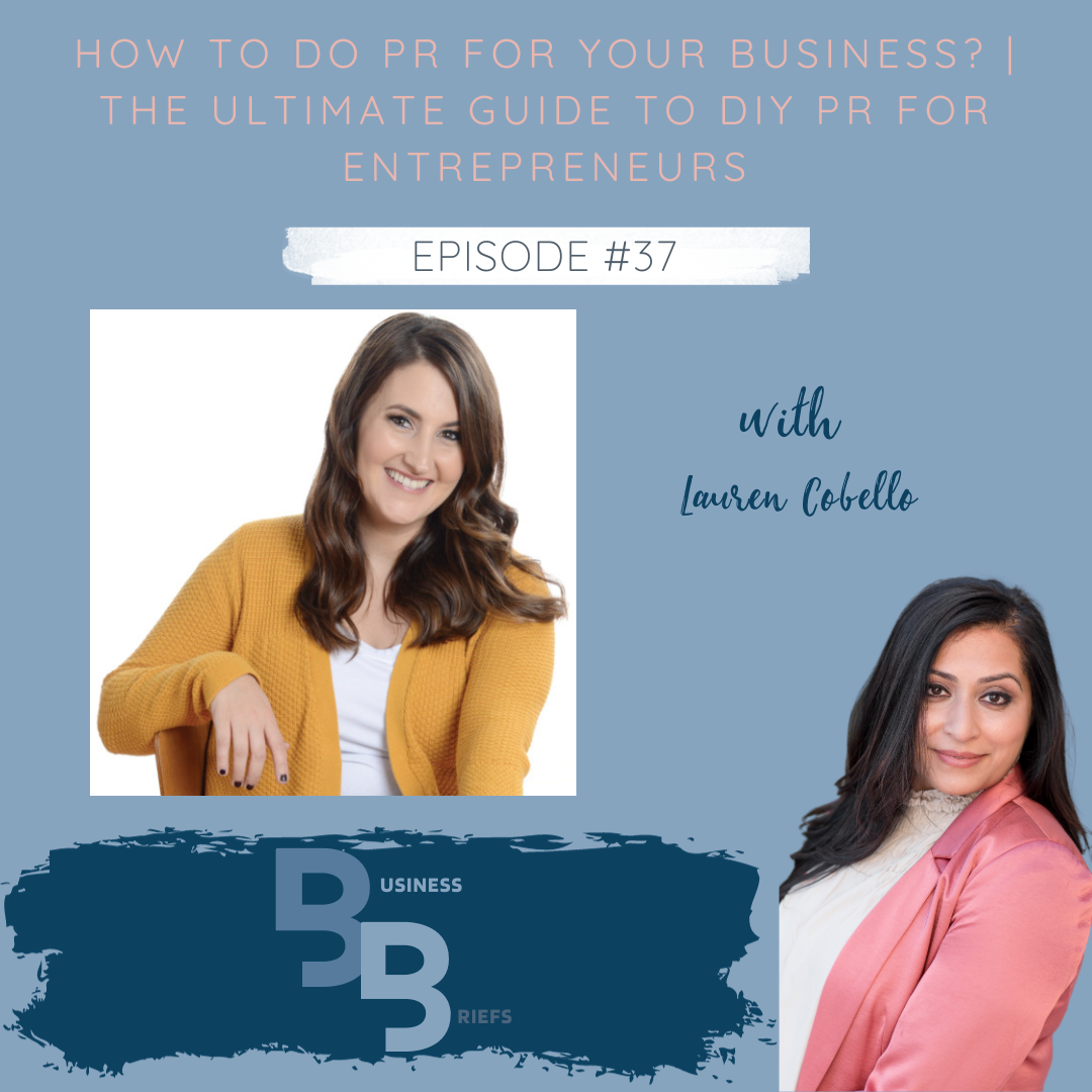Episode 37 How to do PR for Your Business? | The Ultimate Guide to DIY PR for Entrepreneurs 