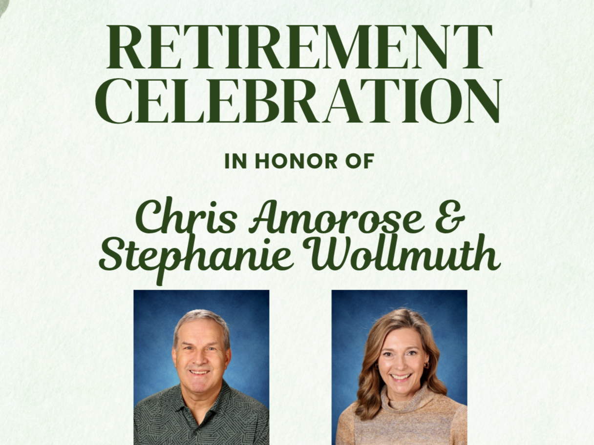 June 8th Celebration of Two Incredible Educators: Mr. Amorose &amp; Mrs. Wollmuth