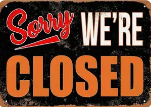 WE ARE CLOSED MONDAY