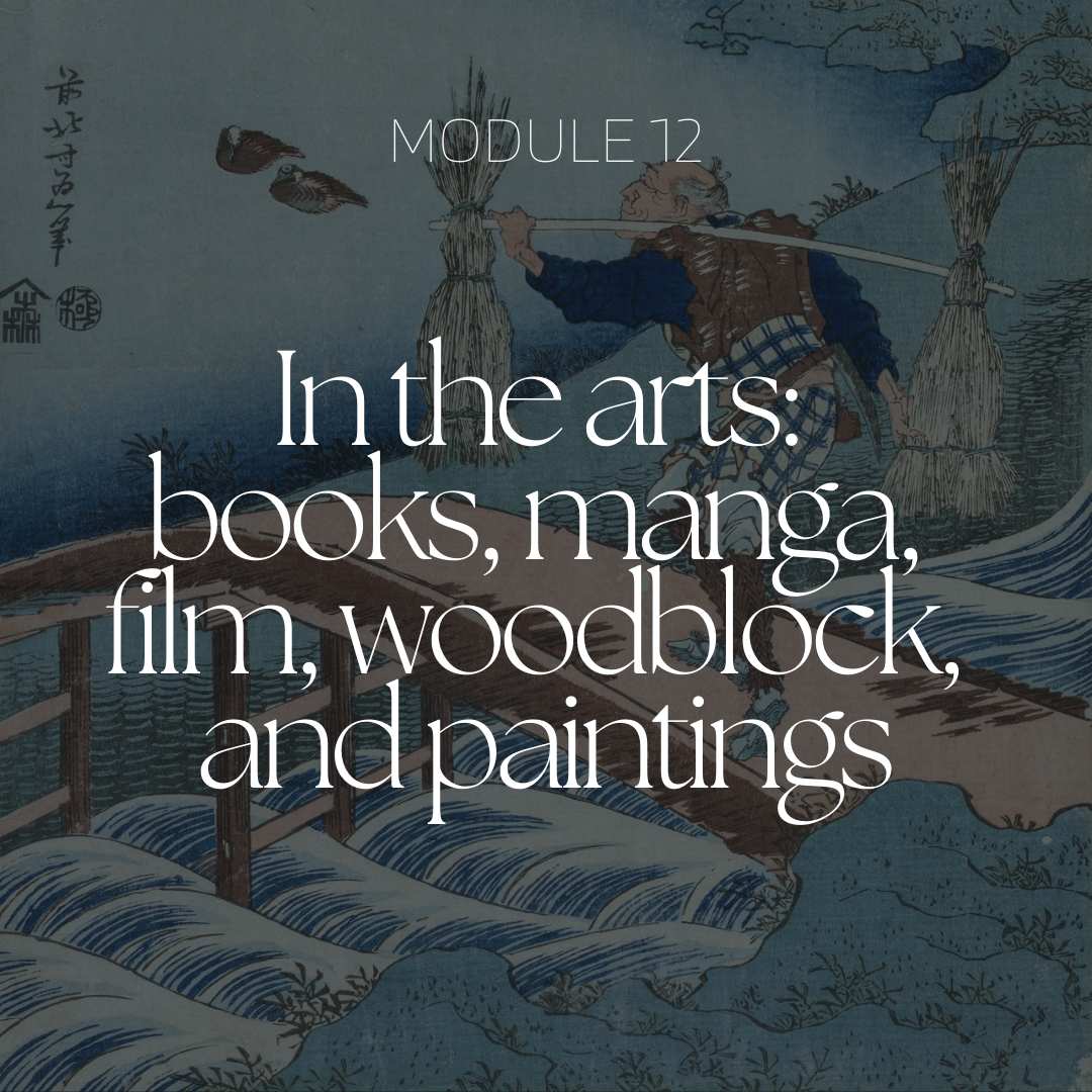 In the arts: books, manga, film, woodblock, and paintings