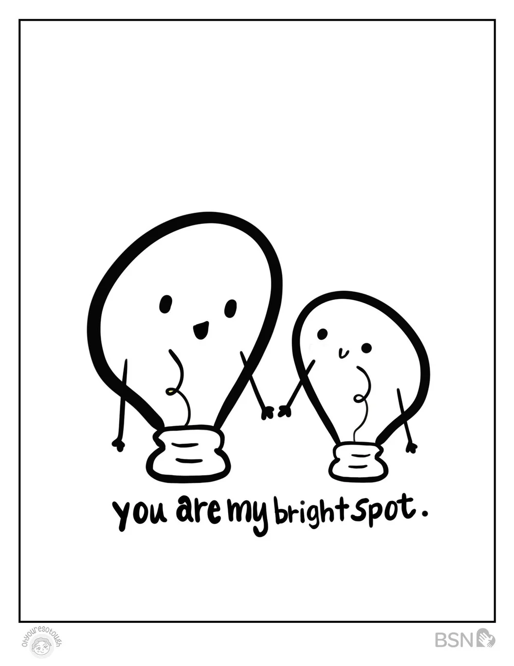 YouAreMyBrightSpot_a.jpg