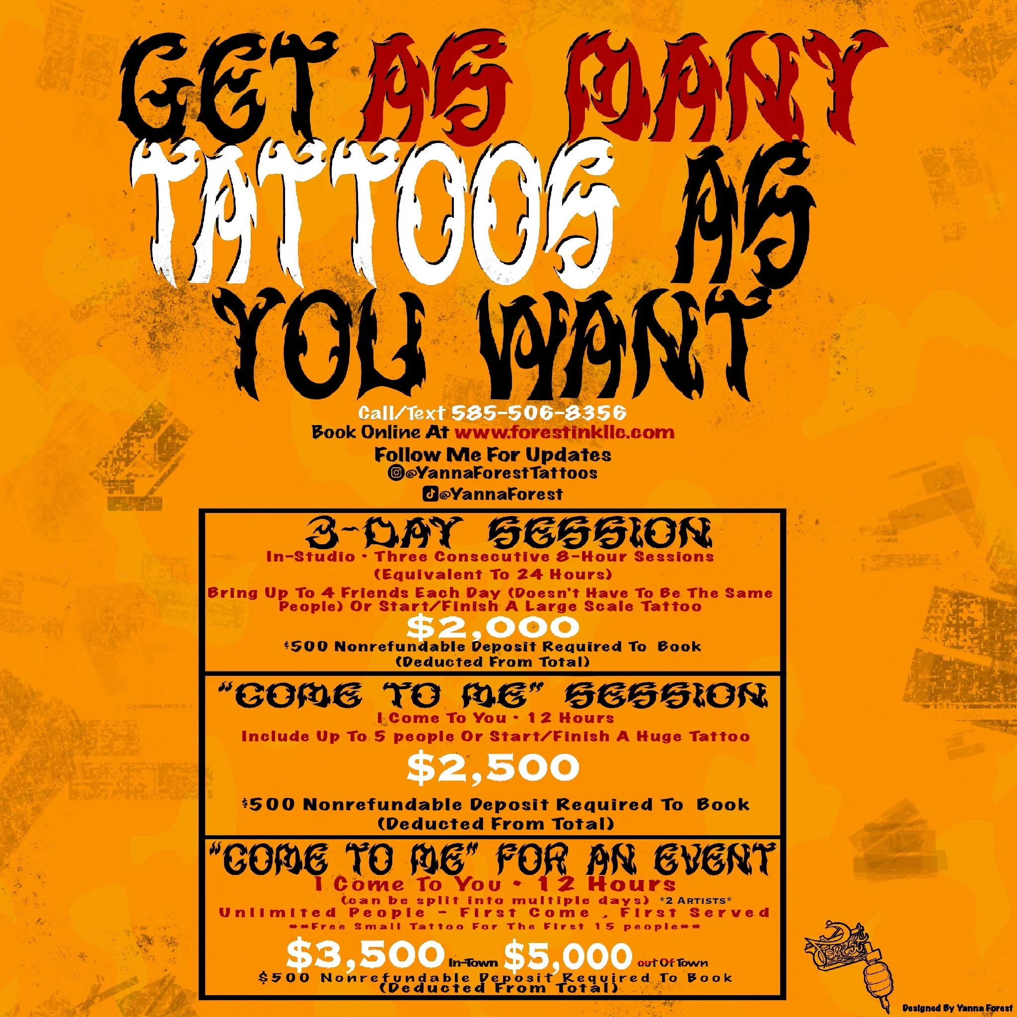 Flyer advertising tattoo sessions, featuring special offers for 3-day, 5-day, and in-town or out-of-town appointments, with prices ranging from $2,500 to $5,000, and details for booking online or via phone.