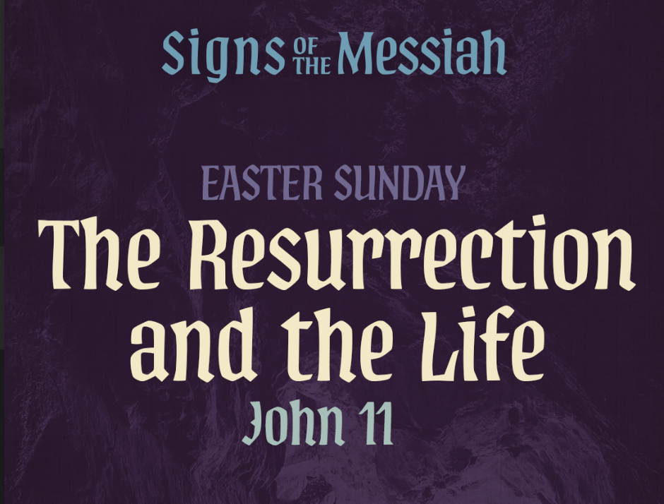 The Resurrection and the Life