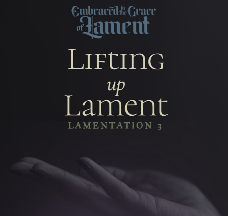 Lifting Up Lament