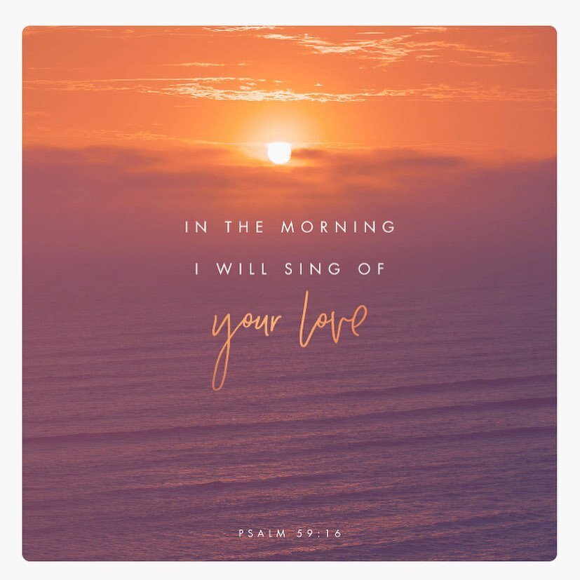 &ldquo;But as for me, I will sing of Your mighty strength and power; Yes, I will sing joyfully of Your lovingkindness in the morning; For You have been my stronghold And a refuge in the day of my distress.&rdquo;
‭‭Psalms‬ ‭59:16‬ ‭AMP‬‬