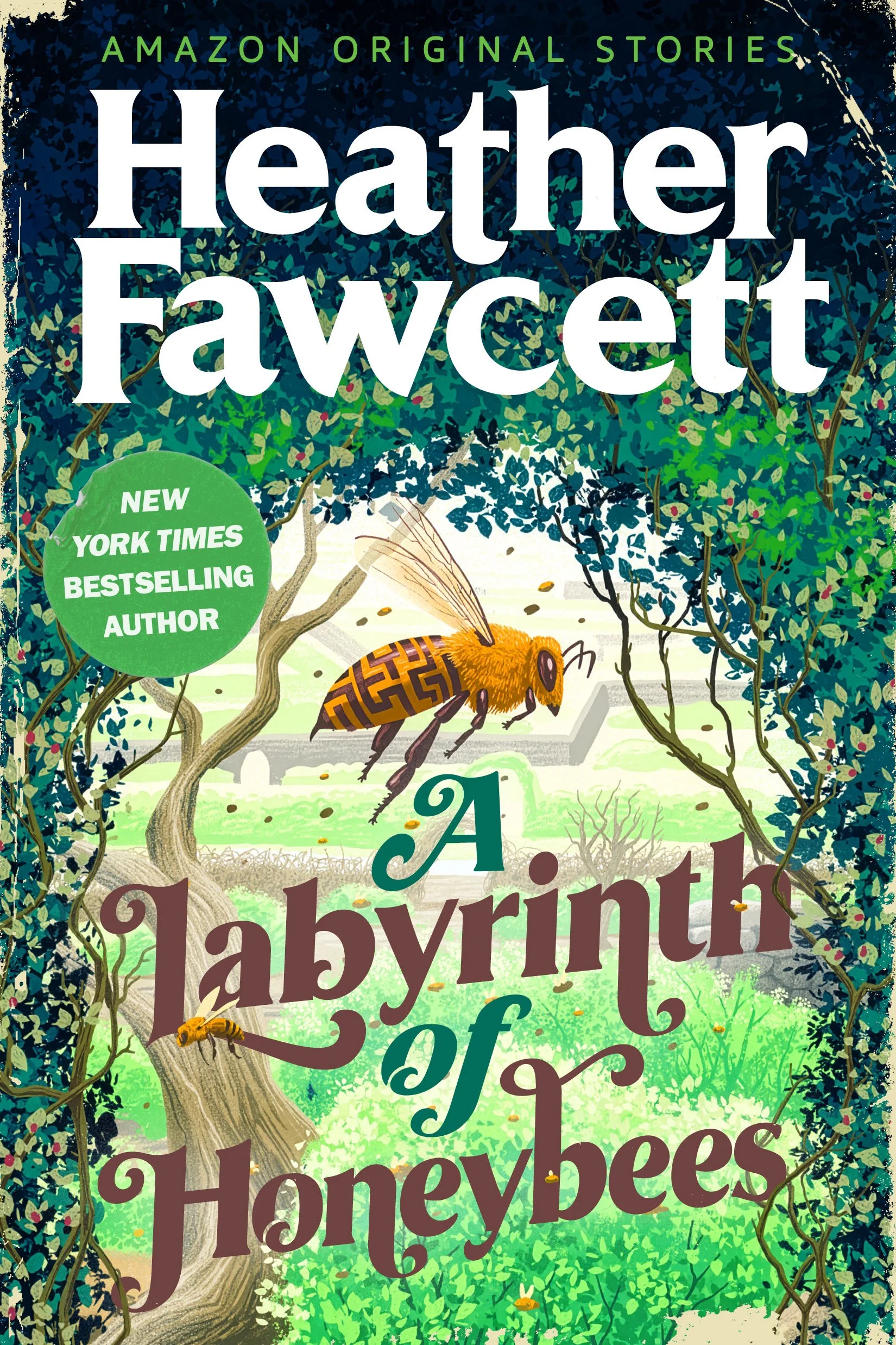 Heather Fawcett - A Labyrinth of Honeybees