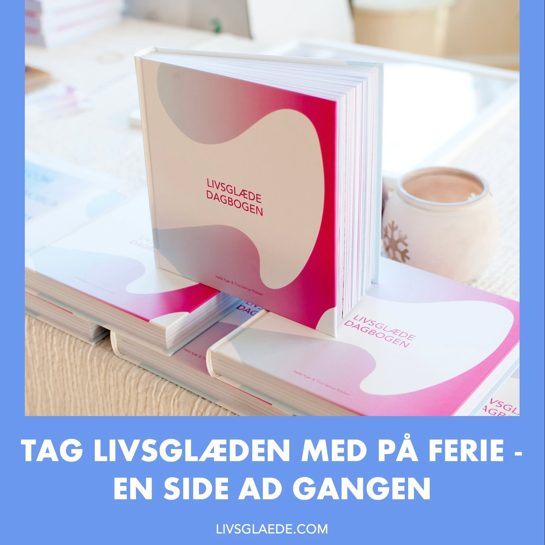 TAG LIVSGL&AElig;DEDAGBOGEN MED P&Aring; FERIE 
Sommerferien er en k&aelig;rkommen pause &ndash; et sted, hvor du kan finde ro, m&aelig;rke efter og genforbinde dig med dig selv.

M&aring;ske dr&oslash;mmer du om mere balance i dit hverdagsliv? Mere 