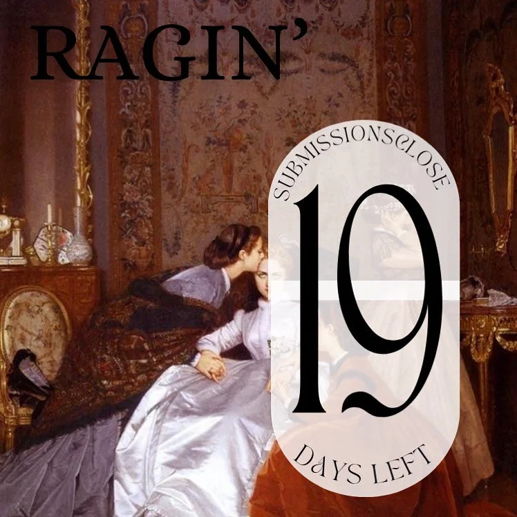 GUIDELINES ON WEBSITE 

19 days left to submit to edition vi of The Martello Journal, &lsquo;RAGIN&rsquo;.