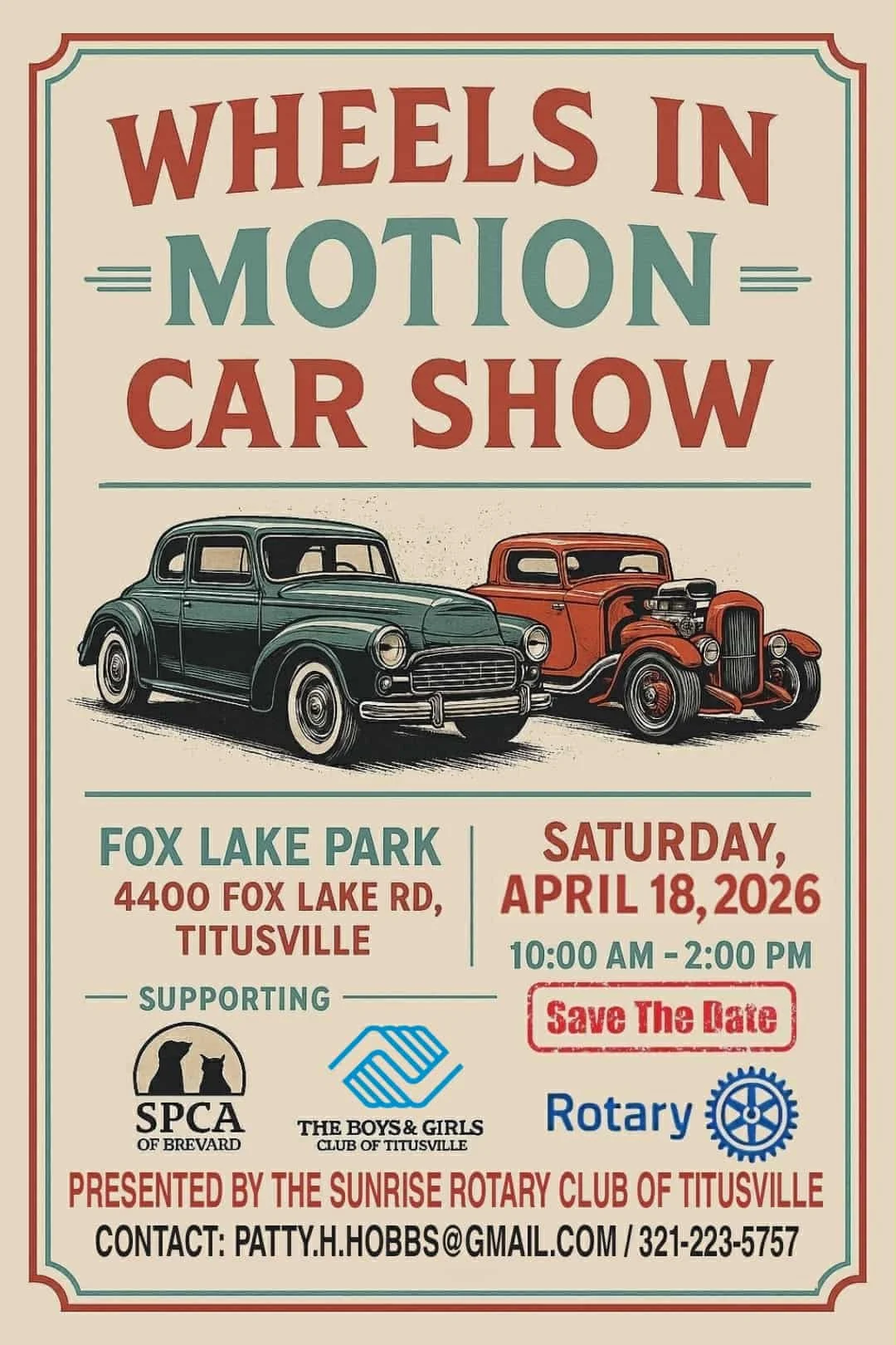 Flyer for WHEELS IN MOTION CAR SHOW at Fox Lake Park on April 18, 2026, featuring vintage cars, supporting SPCA of Brevard and The Boys & Girls Club of Titusville, contact Patty for details.