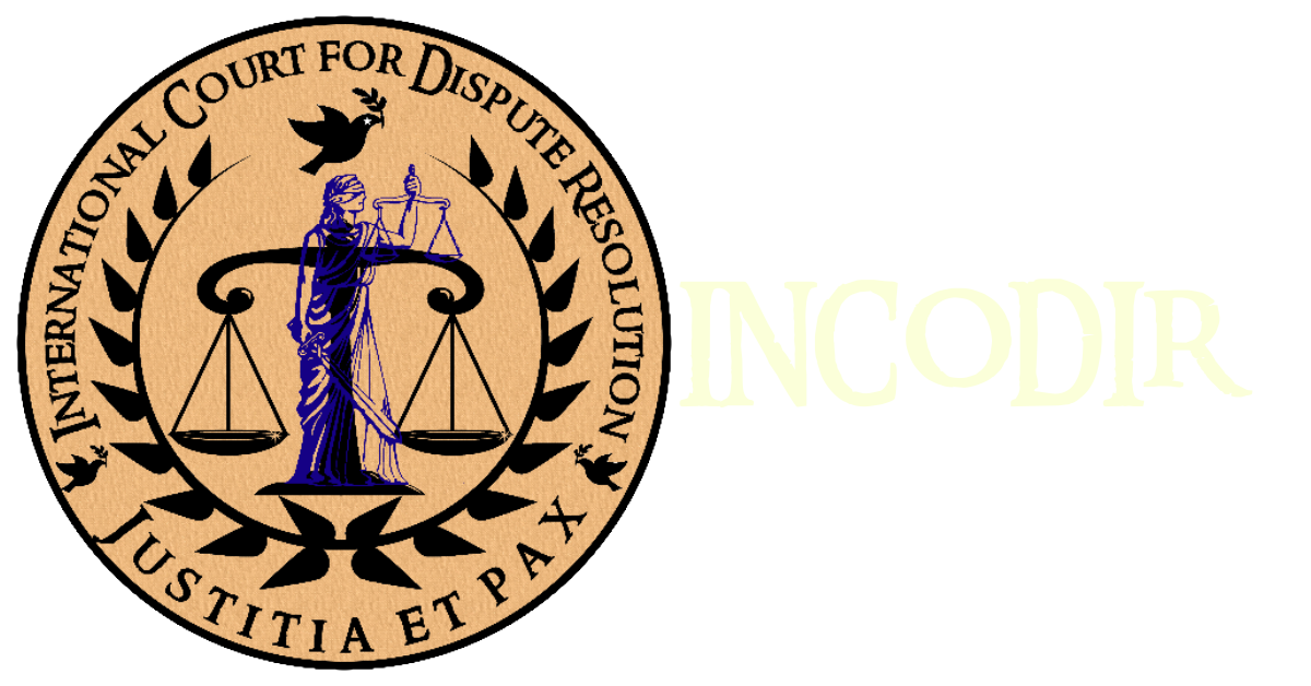 INCODIR - The International Court for Dispute Resolution