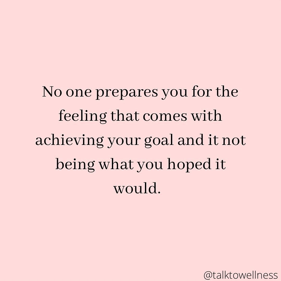 That feeling when you really hype up your goal, but when you actually achieve it it&rsquo;s kind of a let down .. unfortunately not everything turns out as expected. The next step? Use this information to create new goals more aligned with where you 