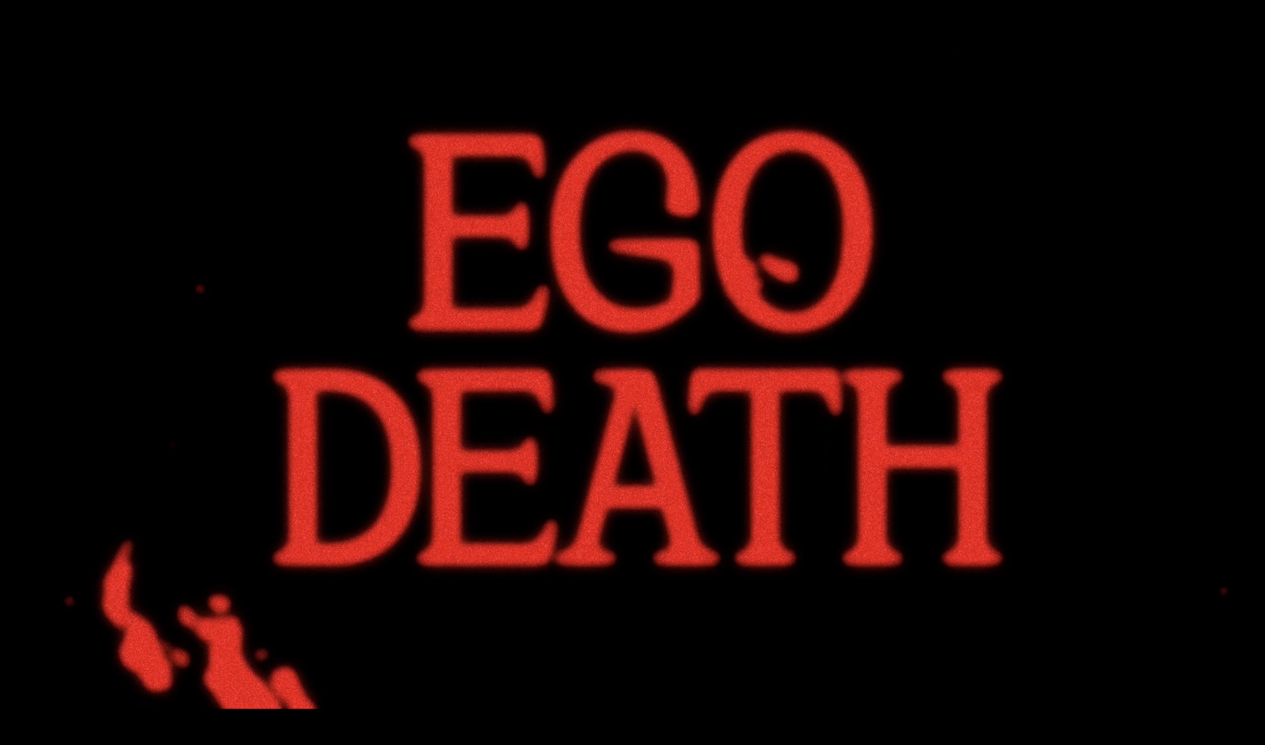 EGO DEATH