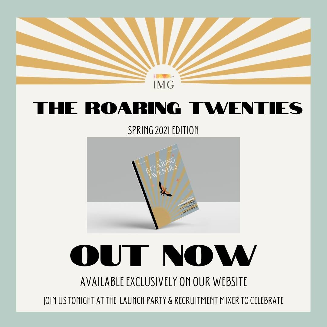 We officially present to you &ldquo;The Roaring Twenties&rdquo; Spring 2021 digital magazine, which is OUT NOW! Take a look at some of the amazing articles written by your fellow Schulich students, available exclusively on our website! 📖 

Don&rsquo